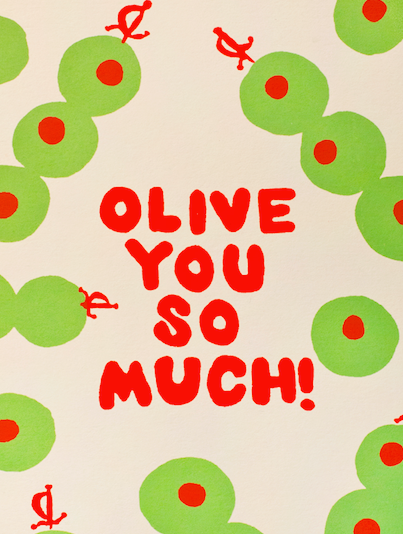 OLIVE YOU GREETING CARD