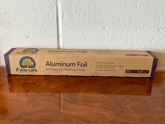 ‘If you care’ Aluminum foil